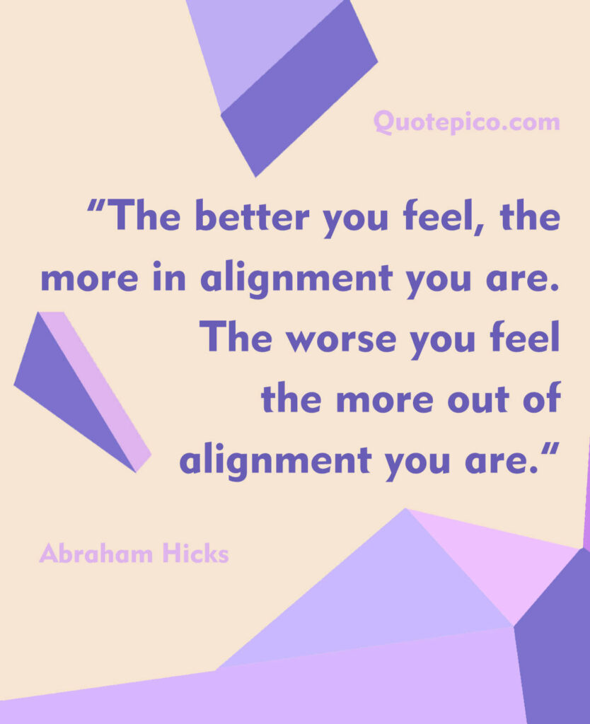 abraham hicks alignment quote