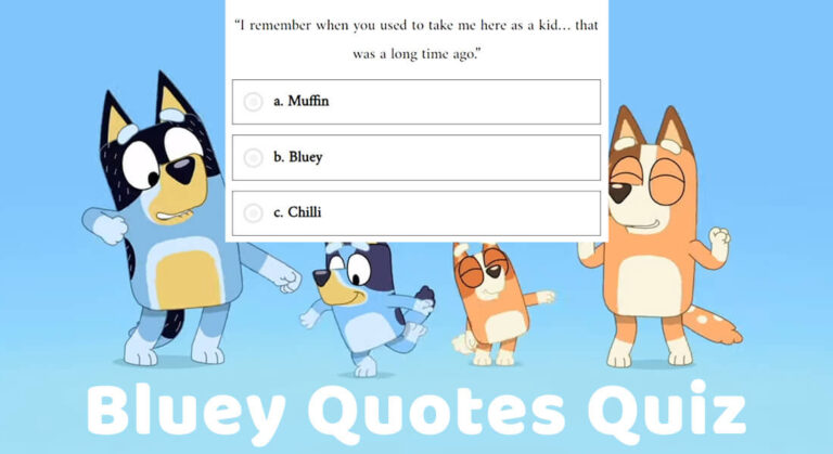 Bluey Quotes Quiz - Who Said It? Chilli, Bluey, Bandit Or?